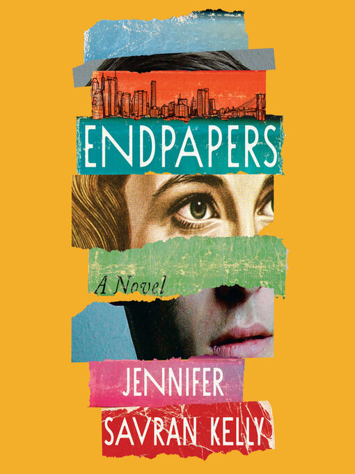 Title details for Endpapers by Jennifer Savran Kelly - Wait list